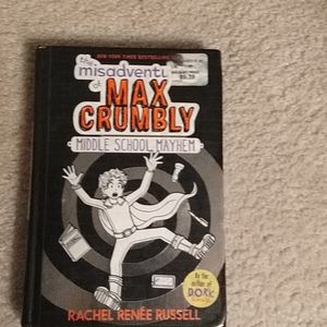 The Misadventures of Max Crumbly MS Mayhem